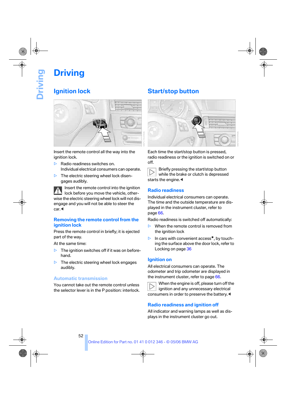 Driving, Ignition lock, Start/stop button | BMW 330Ci Coupe 2006 User Manual | Page 54 / 239