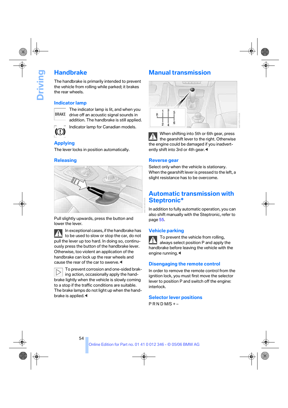 Handbrake, Manual transmission, Automatic transmission with steptronic | Driving | BMW 330Ci Coupe 2006 User Manual | Page 56 / 239