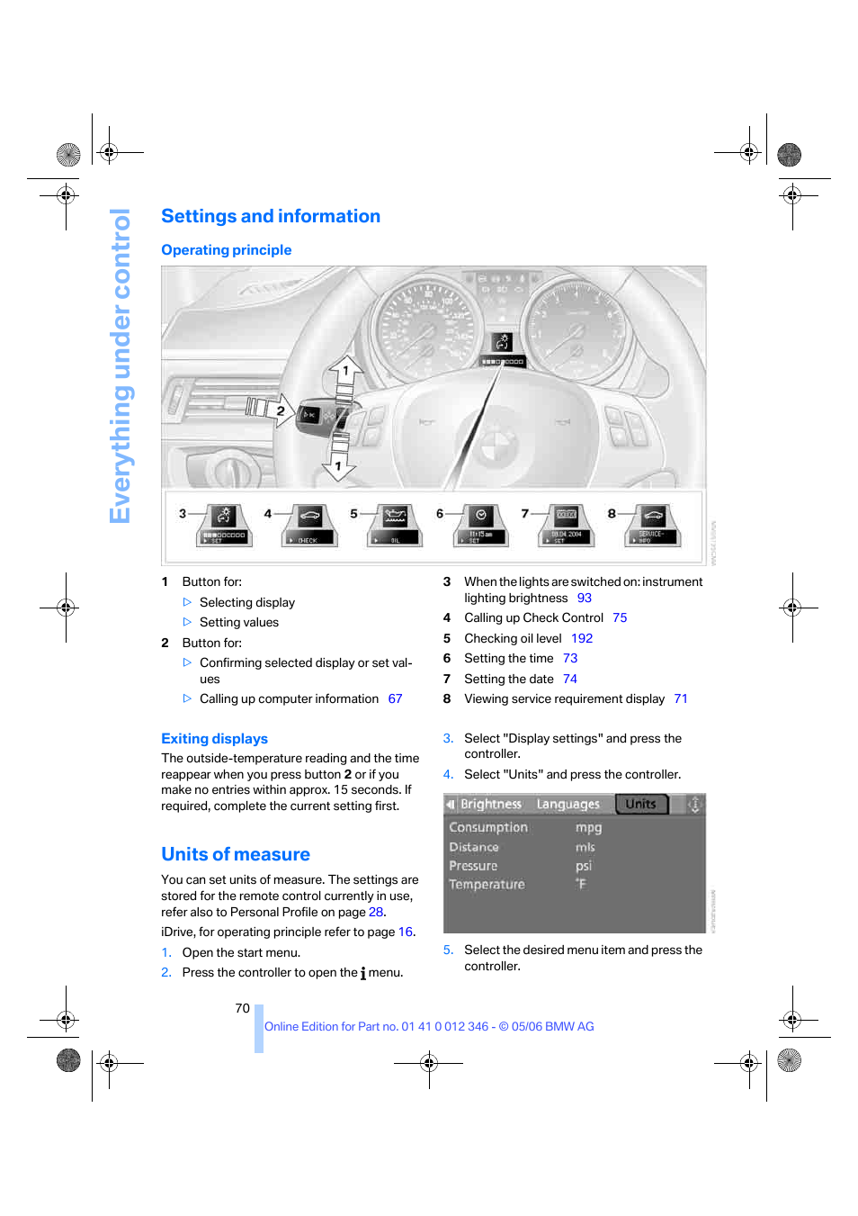 Settings and information, Units of measure, Eve ryth ing un de r co nt rol | BMW 330Ci Coupe 2006 User Manual | Page 72 / 239