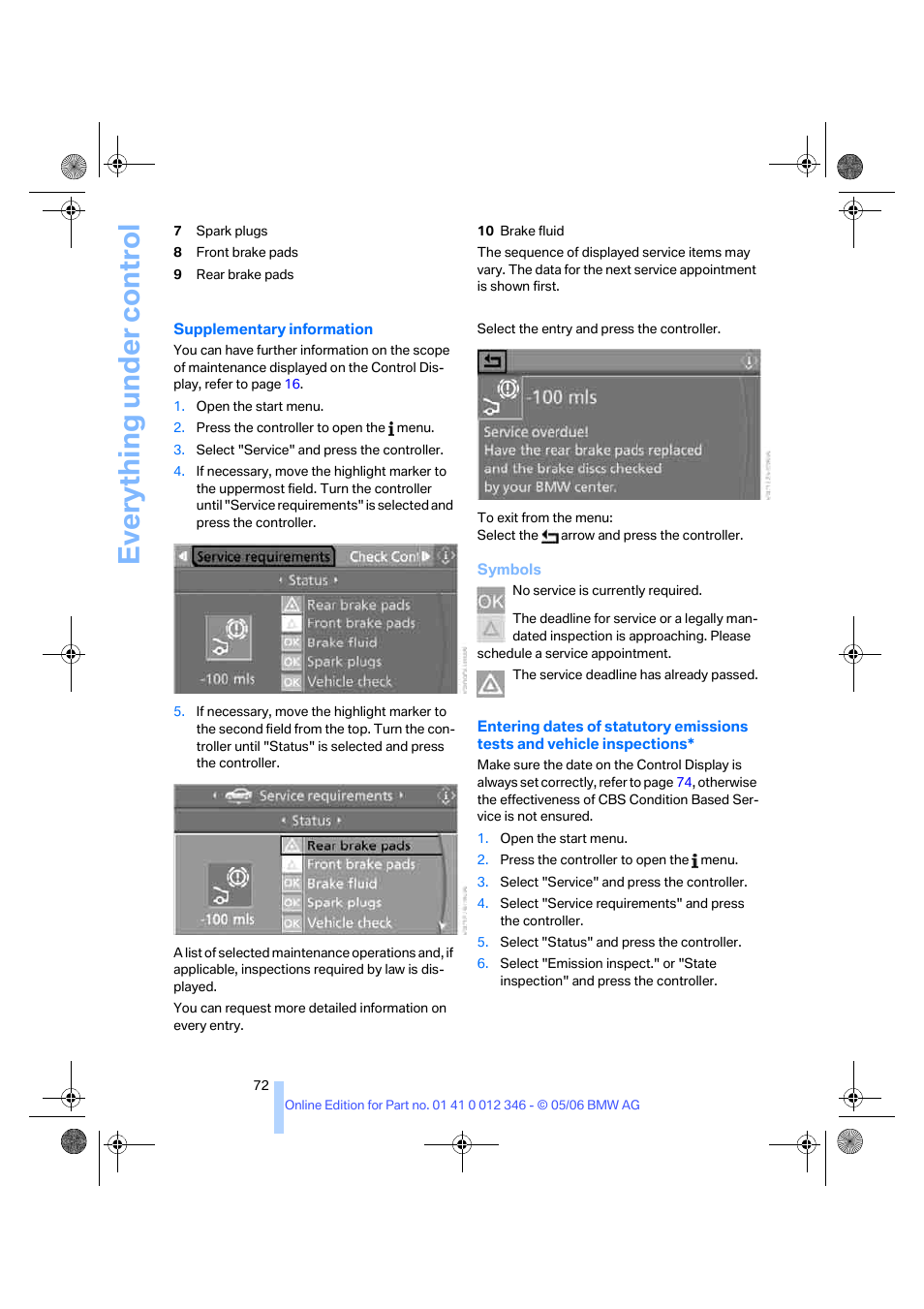 Eve ryth ing un de r co nt rol | BMW 330Ci Coupe 2006 User Manual | Page 74 / 239