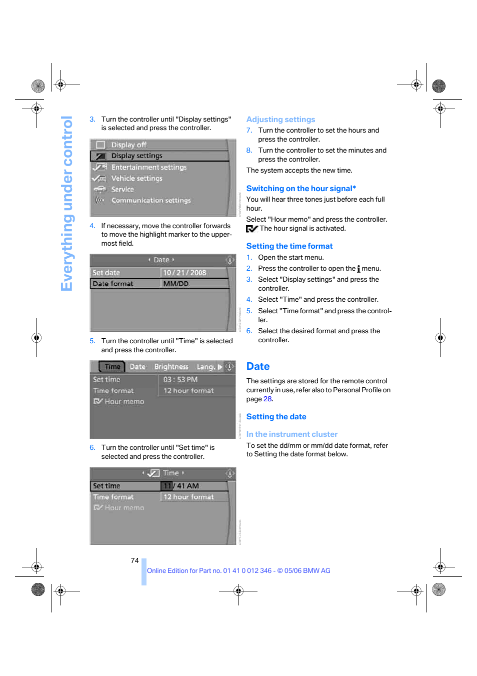 Date, Eve ryth ing un de r co nt rol | BMW 330Ci Coupe 2006 User Manual | Page 76 / 239