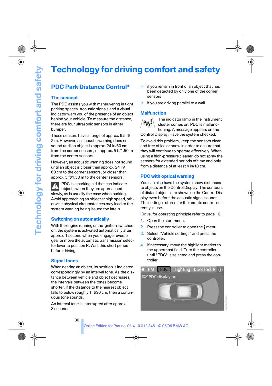 Technology for driving comfort and safety, Pdc park distance control, Te chnology for driving comfort and safe ty | BMW 330Ci Coupe 2006 User Manual | Page 82 / 239