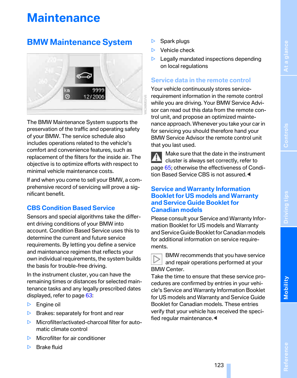 Maintenance, Bmw maintenance system, Service data in the remote control | BMW 325i Sedan 2006 User Manual | Page 125 / 166