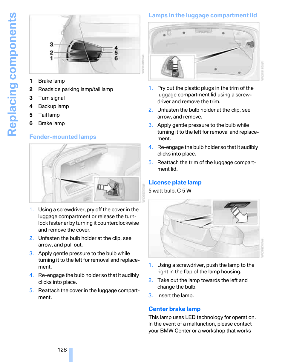 Replacing components | BMW 325i Sedan 2006 User Manual | Page 130 / 166