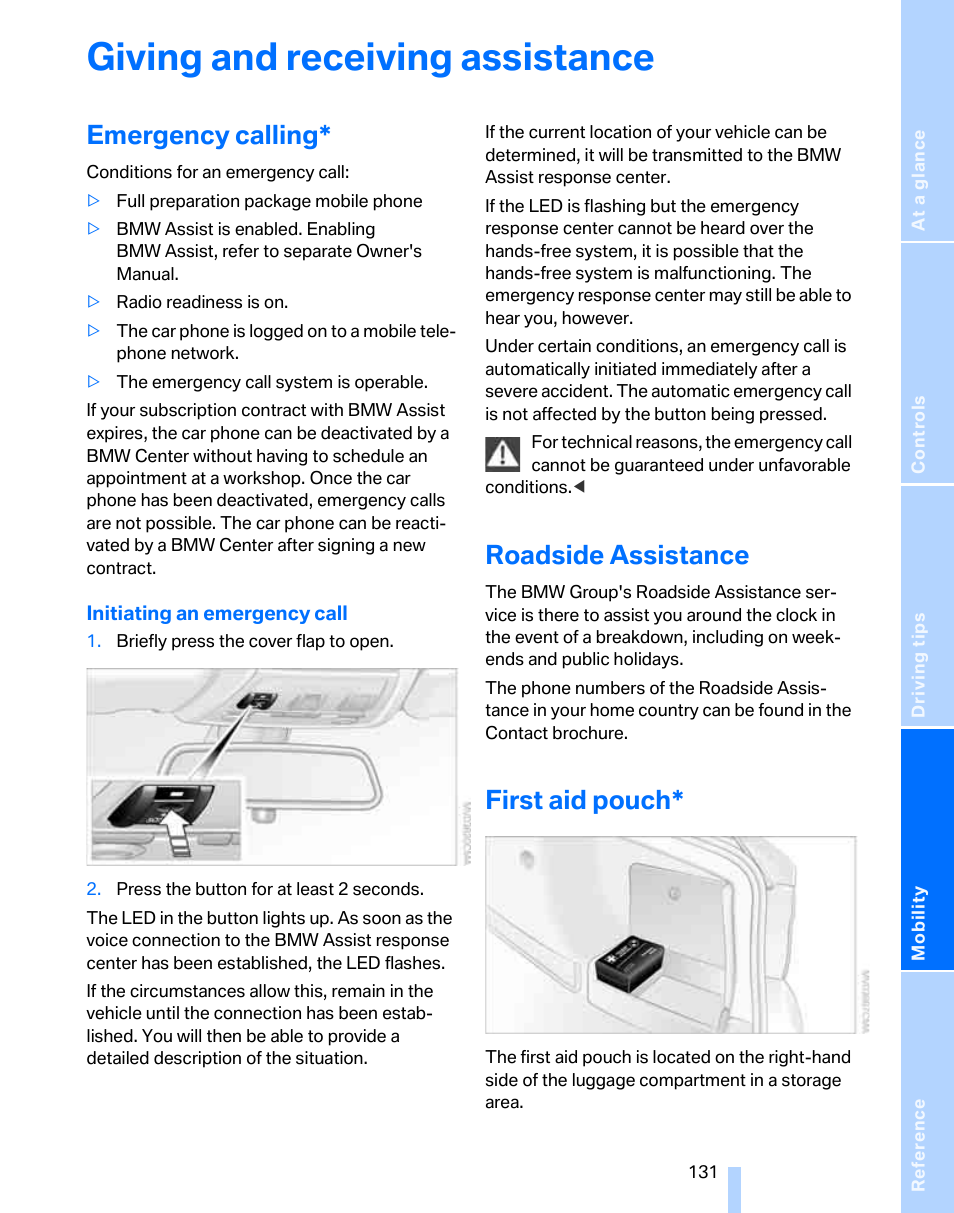 Giving and receiving assistance, Emergency calling, Roadside assistance | First aid pouch | BMW 325i Sedan 2006 User Manual | Page 133 / 166