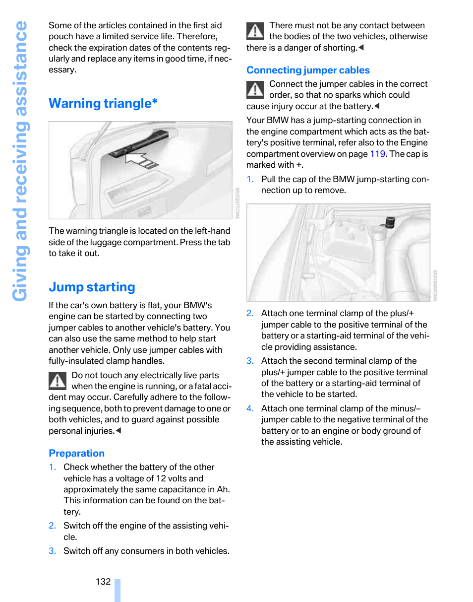Warning triangle, Jump starting, Fer to jump starting | Giving and receiving as sistance | BMW 325i Sedan 2006 User Manual | Page 134 / 166