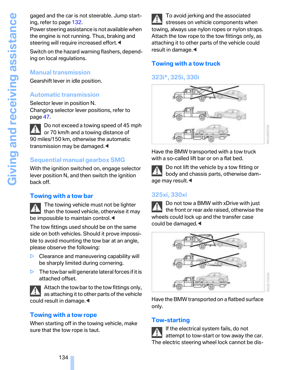 Giving and receiving as sistance | BMW 325i Sedan 2006 User Manual | Page 136 / 166