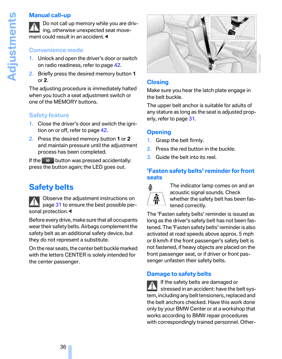 Safety belts, Adju stmen ts | BMW 325i Sedan 2006 User Manual | Page 38 / 166