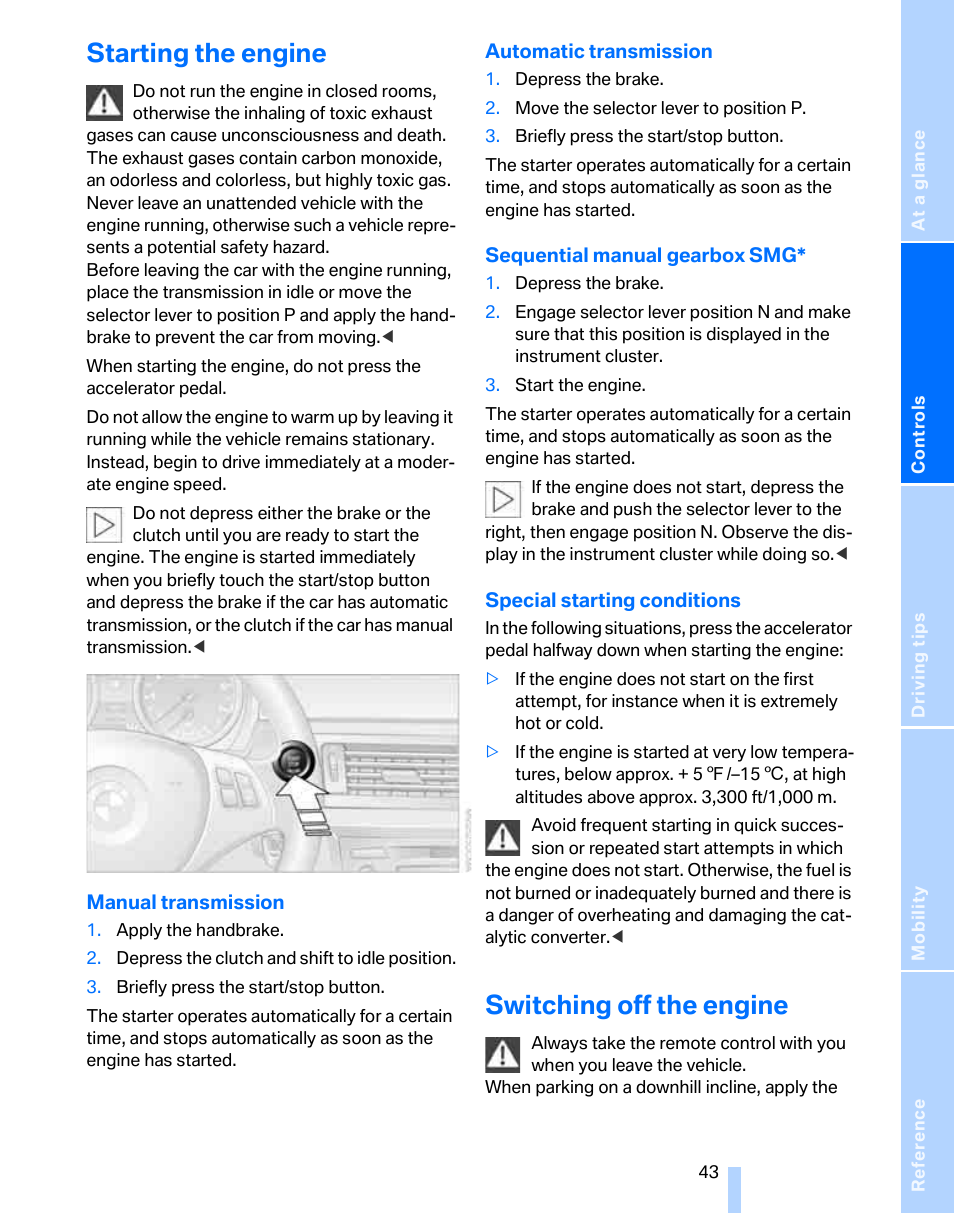 Starting the engine, Switching off the engine | BMW 325i Sedan 2006 User Manual | Page 45 / 166