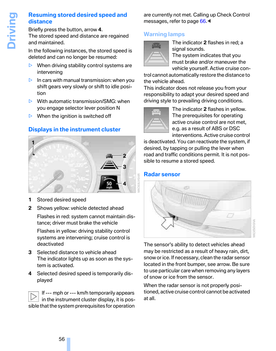 Driving | BMW 325i Sedan 2006 User Manual | Page 58 / 166