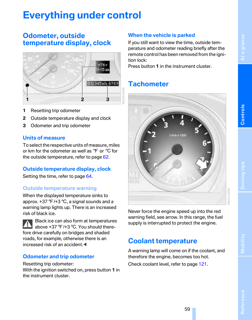 Everything under control, Odometer, outside temperature display, clock, Tachometer | Coolant temperature | BMW 325i Sedan 2006 User Manual | Page 61 / 166