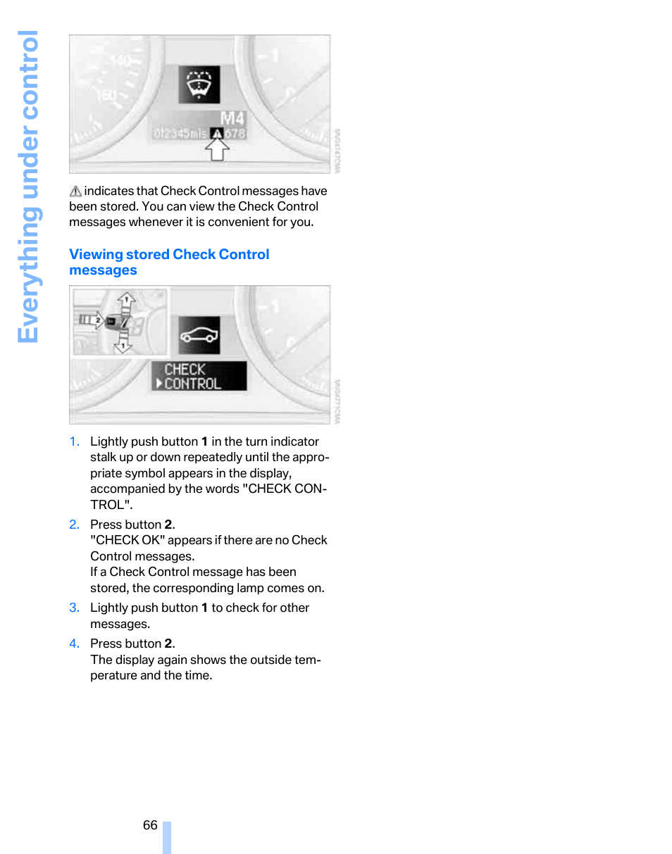 Eve ryth ing un de r co nt rol | BMW 325i Sedan 2006 User Manual | Page 68 / 166