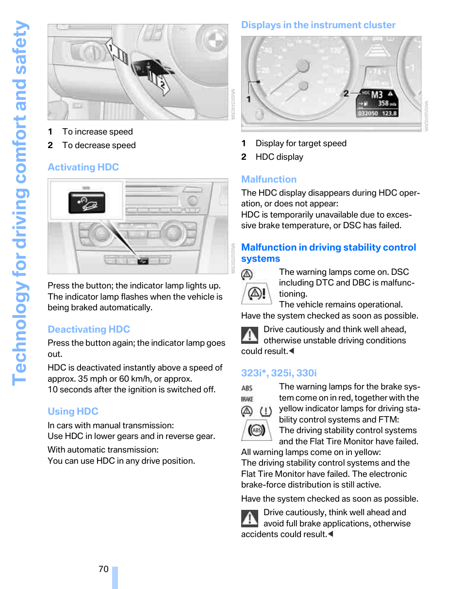 Te chnology for driving comfort and safe ty | BMW 325i Sedan 2006 User Manual | Page 72 / 166