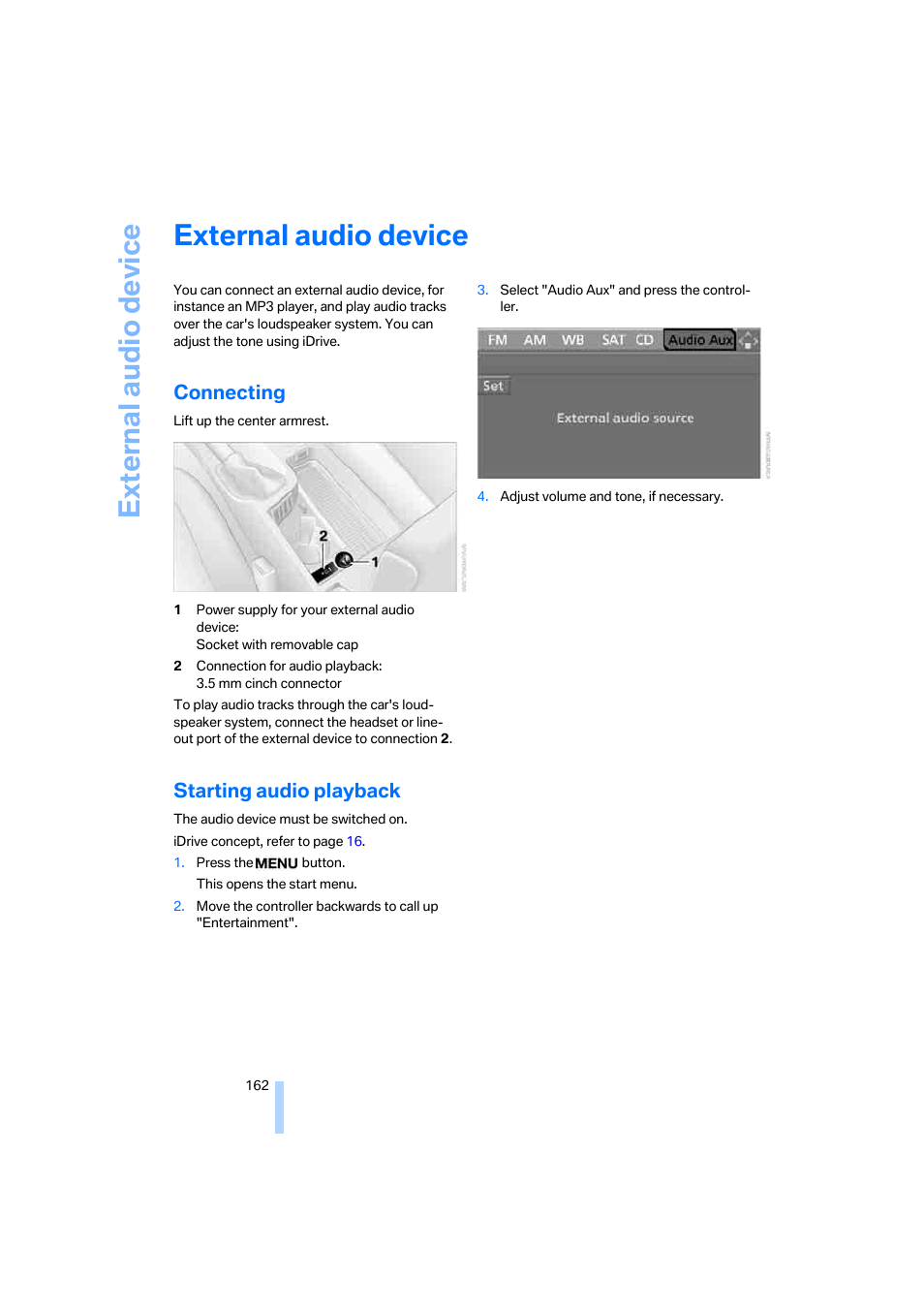 External audio device, Connecting, Starting audio playback | BMW 325xi Sedan 2006 User Manual | Page 164 / 245