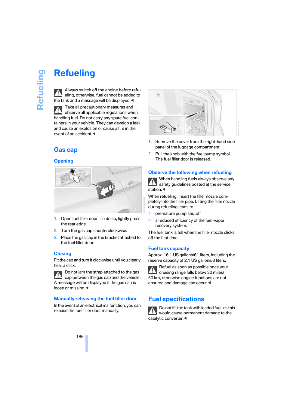 Refueling, Gas cap, Fuel specifications | Lity | BMW 325xi Sedan 2006 User Manual | Page 188 / 245