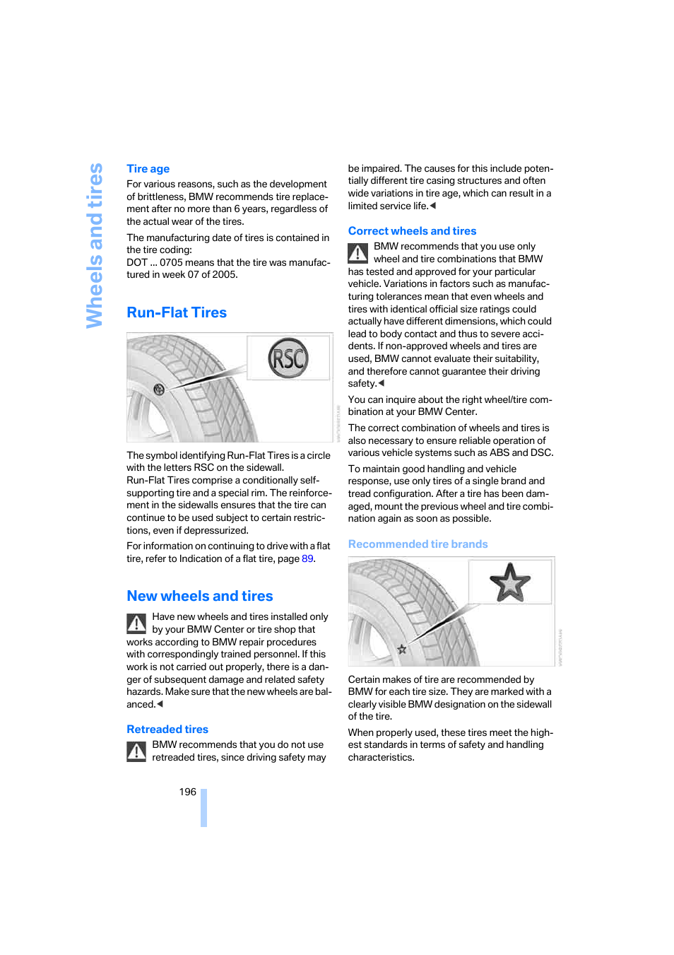 Run-flat tires, New wheels and tires, The stan | Wheels and tires | BMW 325xi Sedan 2006 User Manual | Page 198 / 245