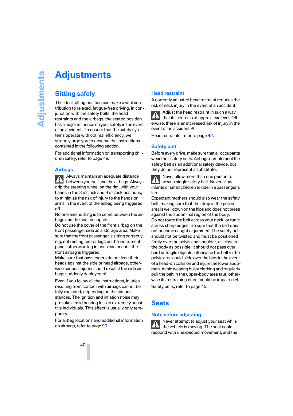 Adjustments, Sitting safely, Seats | BMW 325xi Sedan 2006 User Manual | Page 42 / 245