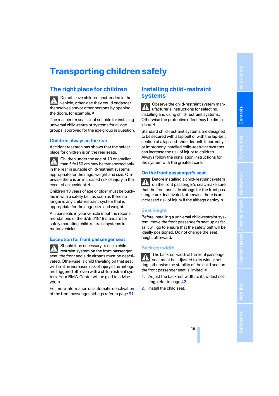 Transporting children safely, The right place for children, Installing child-restraint systems | BMW 325xi Sedan 2006 User Manual | Page 51 / 245