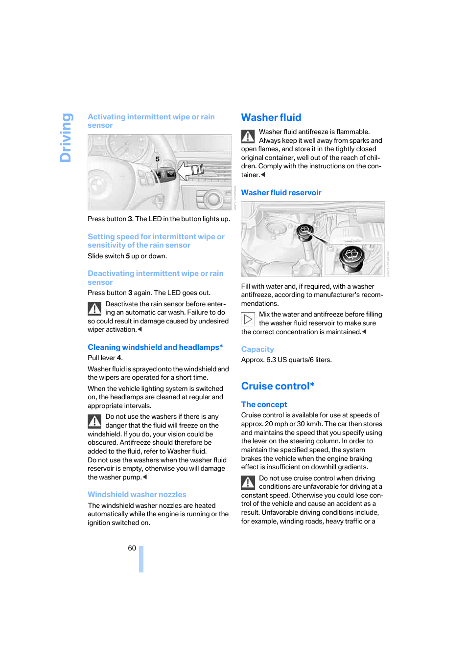 Washer fluid, Cruise control, Driving | BMW 325xi Sedan 2006 User Manual | Page 62 / 245