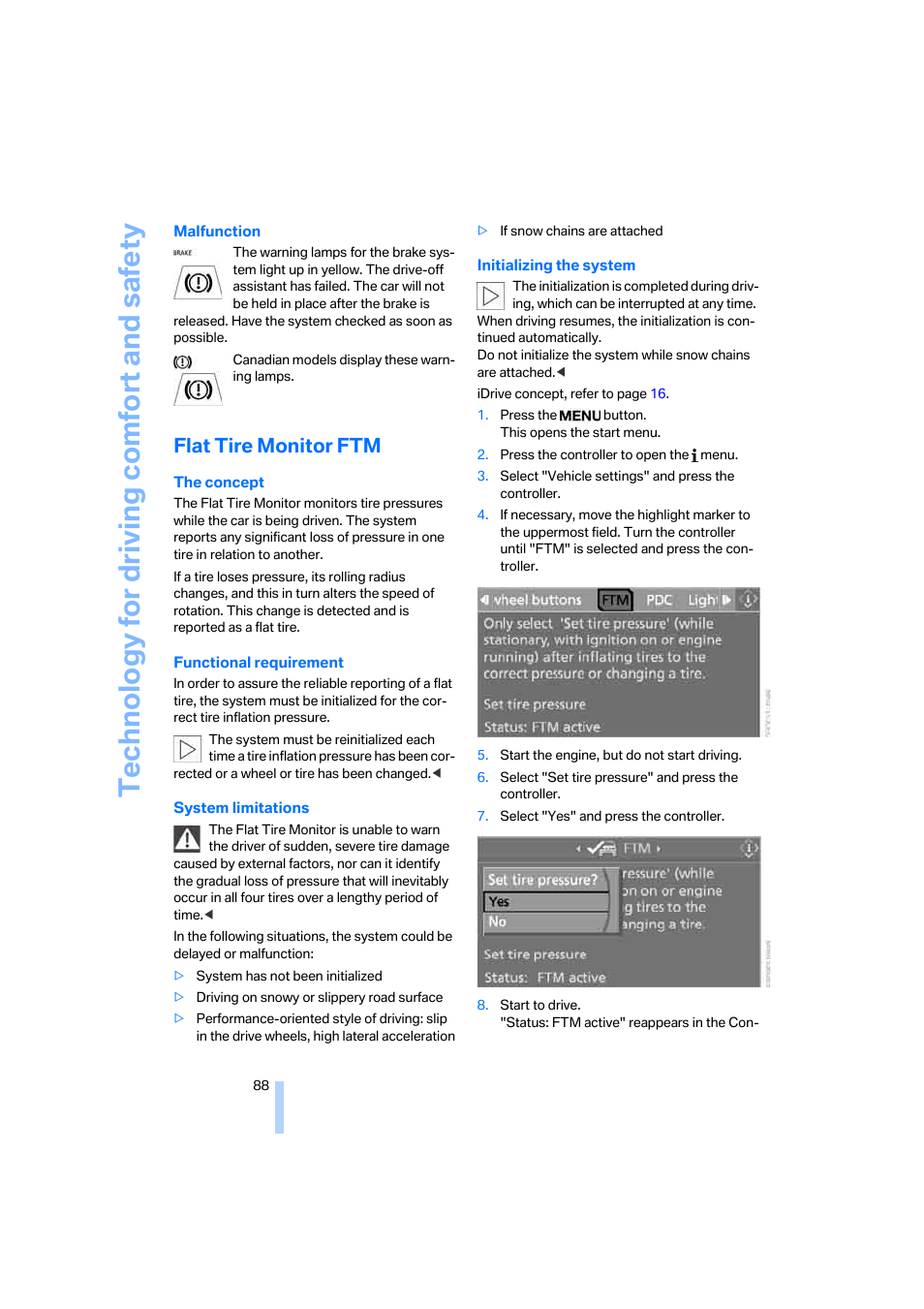 Flat tire monitor ftm, Technology for driving comfort and safety | BMW 325xi Sedan 2006 User Manual | Page 90 / 245