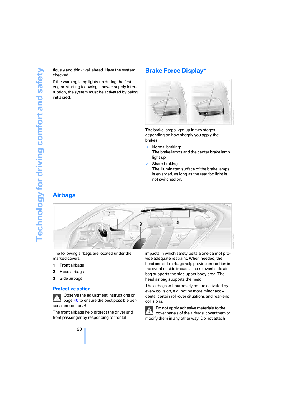 Brake force display, Airbags, Technology for driving comfort and safety | BMW 325xi Sedan 2006 User Manual | Page 92 / 245