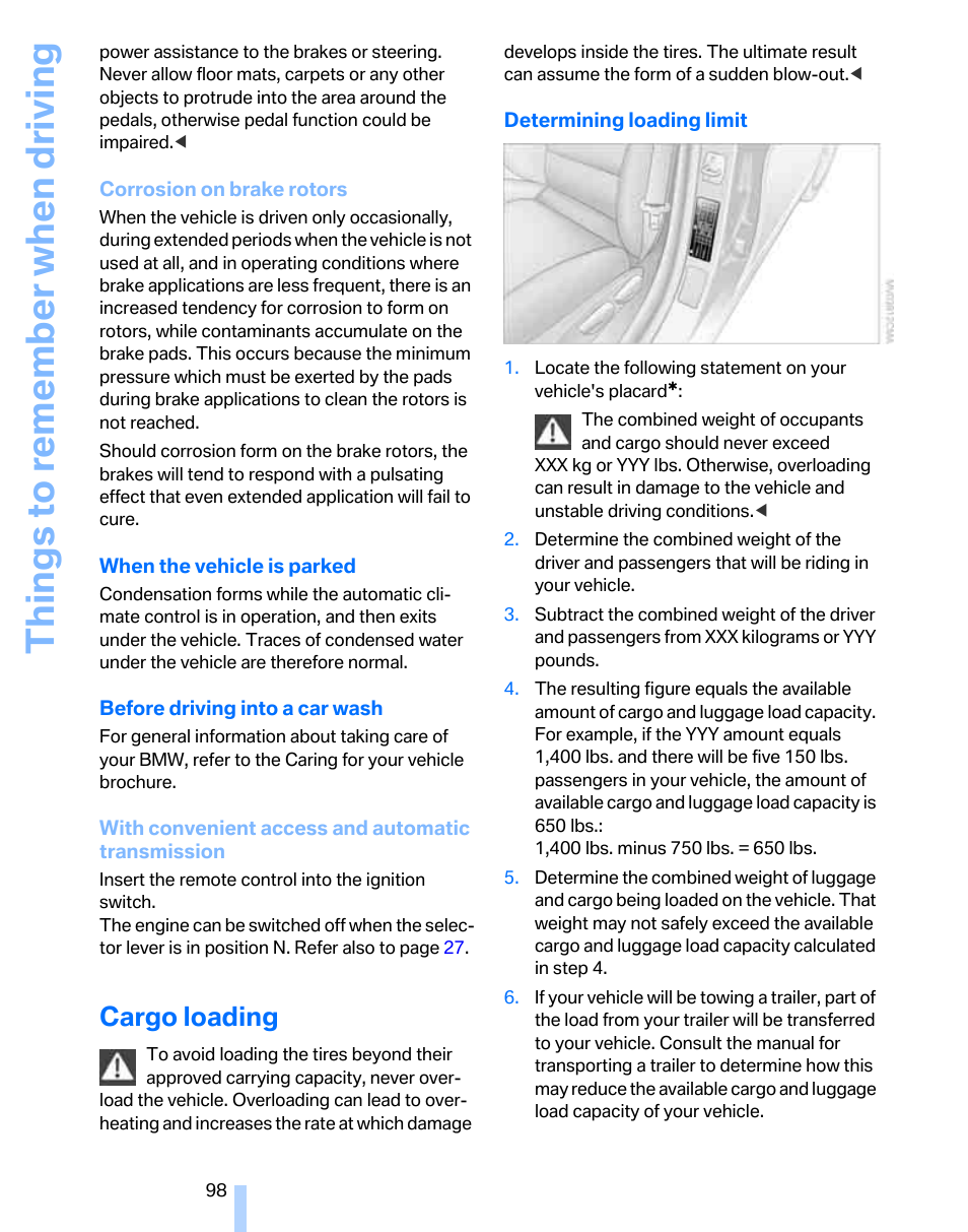 Cargo loading, Things to remember when driving | BMW 325xi Sports Wagon 2006 User Manual | Page 100 / 160