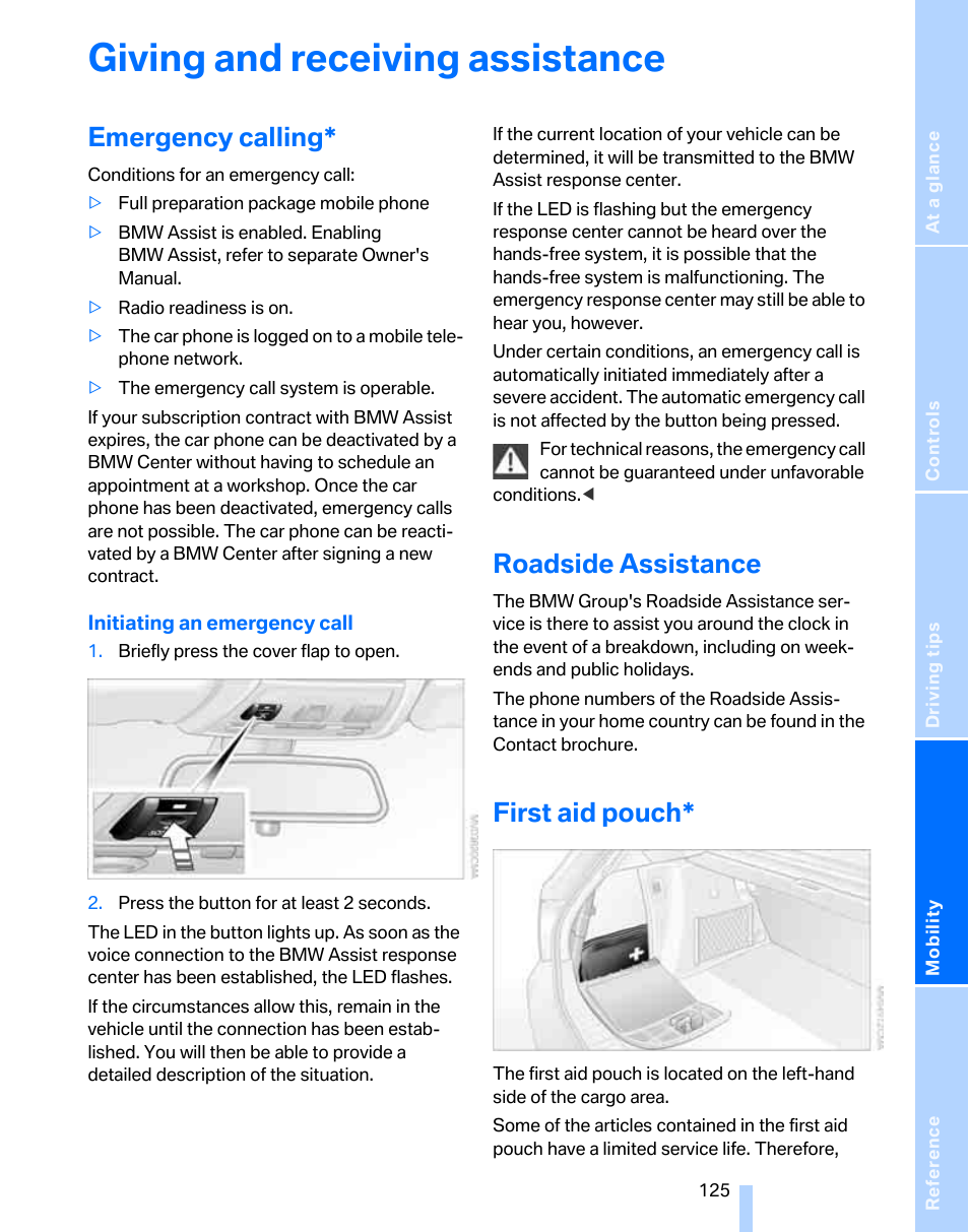 Giving and receiving assistance, Emergency calling, Roadside assistance | First aid pouch | BMW 325xi Sports Wagon 2006 User Manual | Page 127 / 160