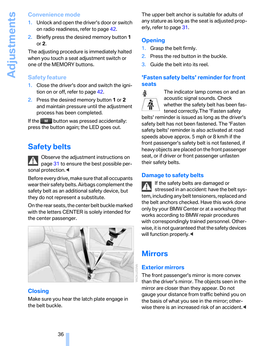 Safety belts, Mirrors, Adjustments | BMW 325xi Sports Wagon 2006 User Manual | Page 38 / 160