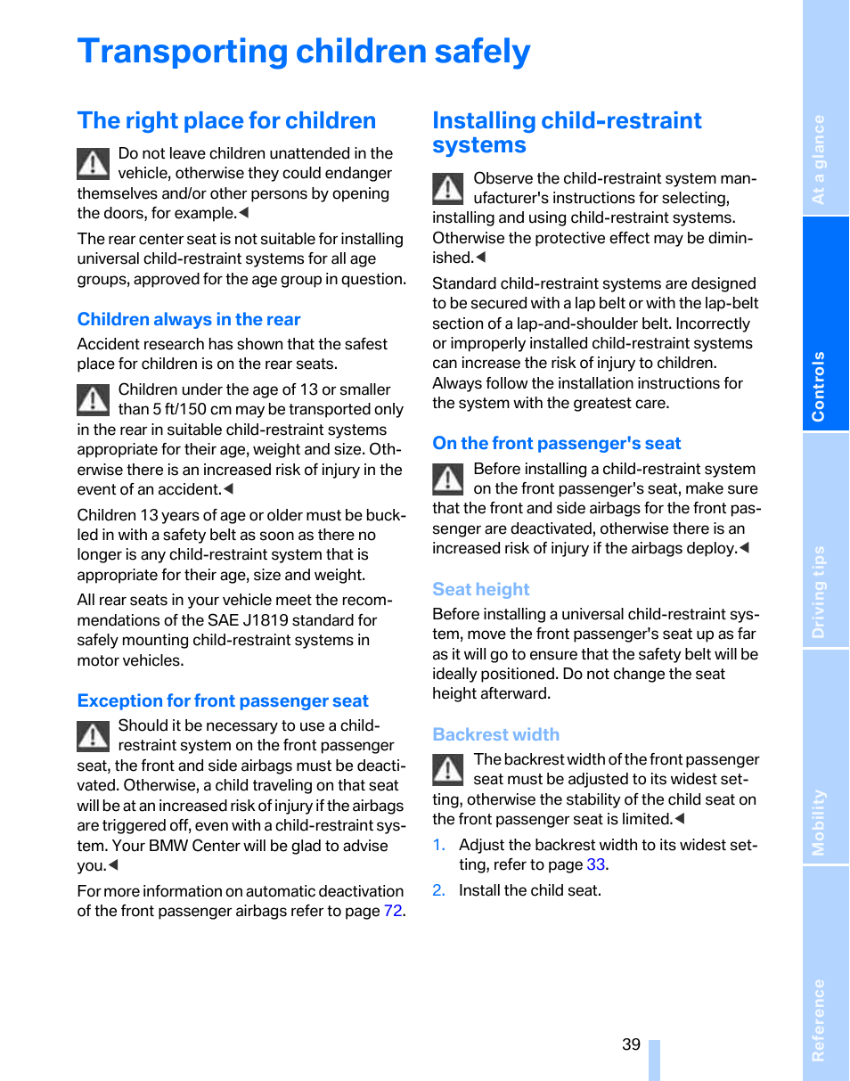 Transporting children safely, The right place for children, Installing child-restraint systems | BMW 325xi Sports Wagon 2006 User Manual | Page 41 / 160