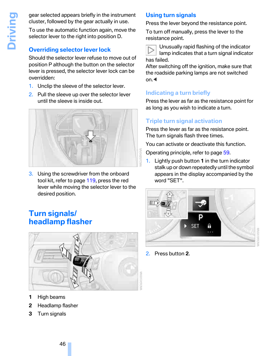 Turn signals/ headlamp flasher, Driving | BMW 325xi Sports Wagon 2006 User Manual | Page 48 / 160