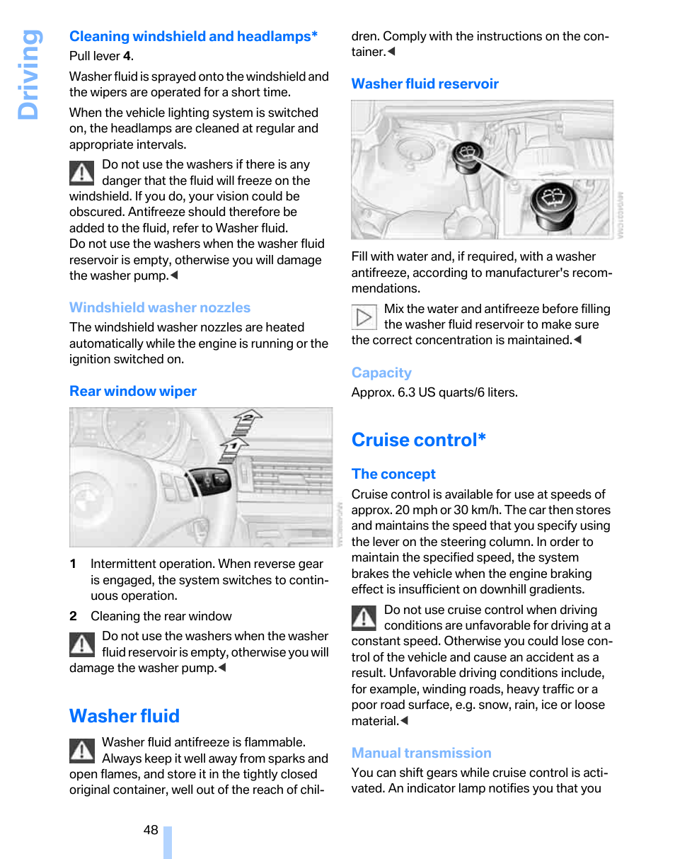 Washer fluid, Cruise control, Driving | BMW 325xi Sports Wagon 2006 User Manual | Page 50 / 160