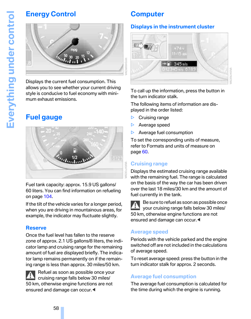 Energy control, Fuel gauge, Computer | Everything under control | BMW 325xi Sports Wagon 2006 User Manual | Page 60 / 160