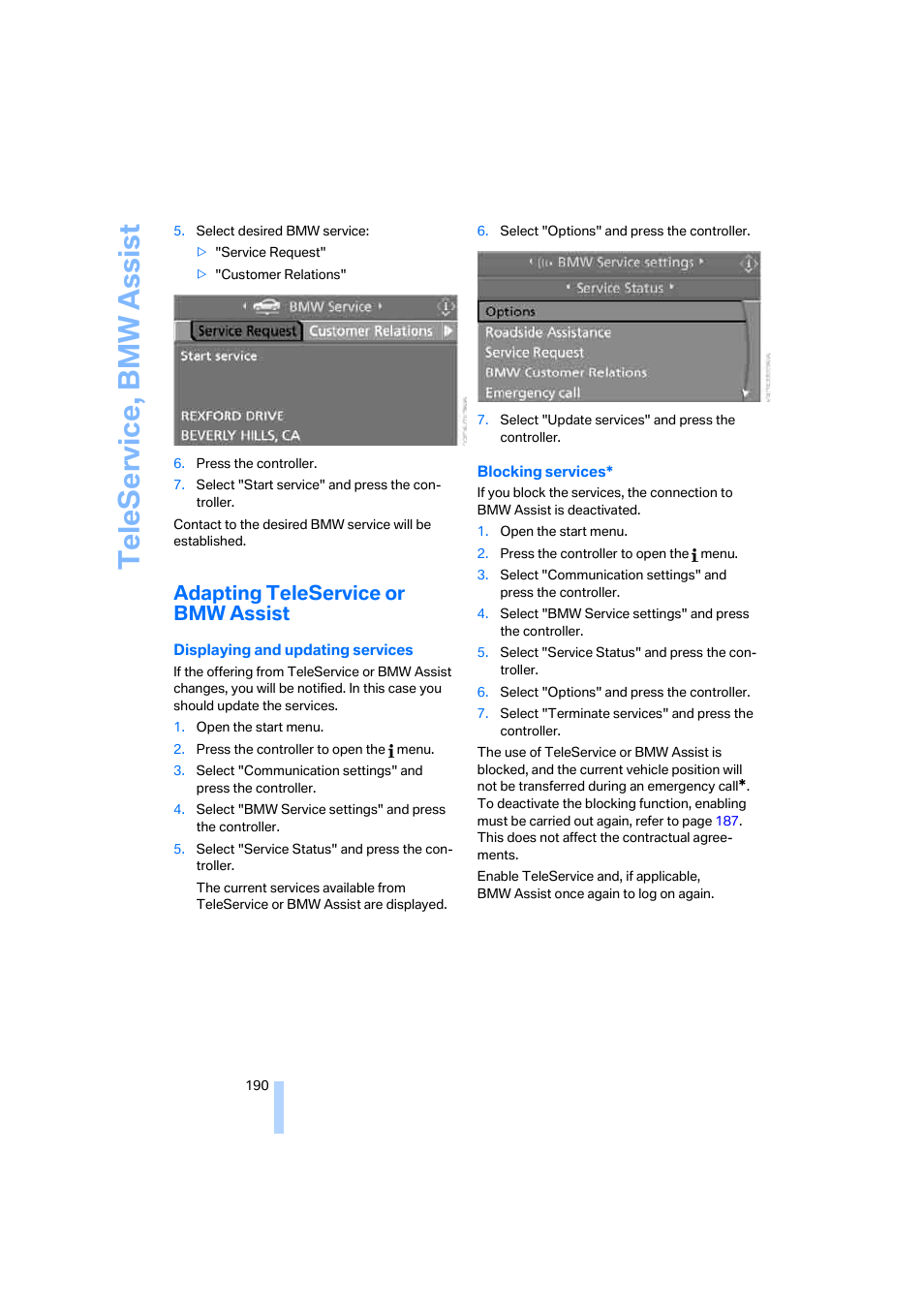 Adapting teleservice or bmw assist, Te leserv ice, bmw assis t | BMW 525xi Sedan 2006 User Manual | Page 192 / 259