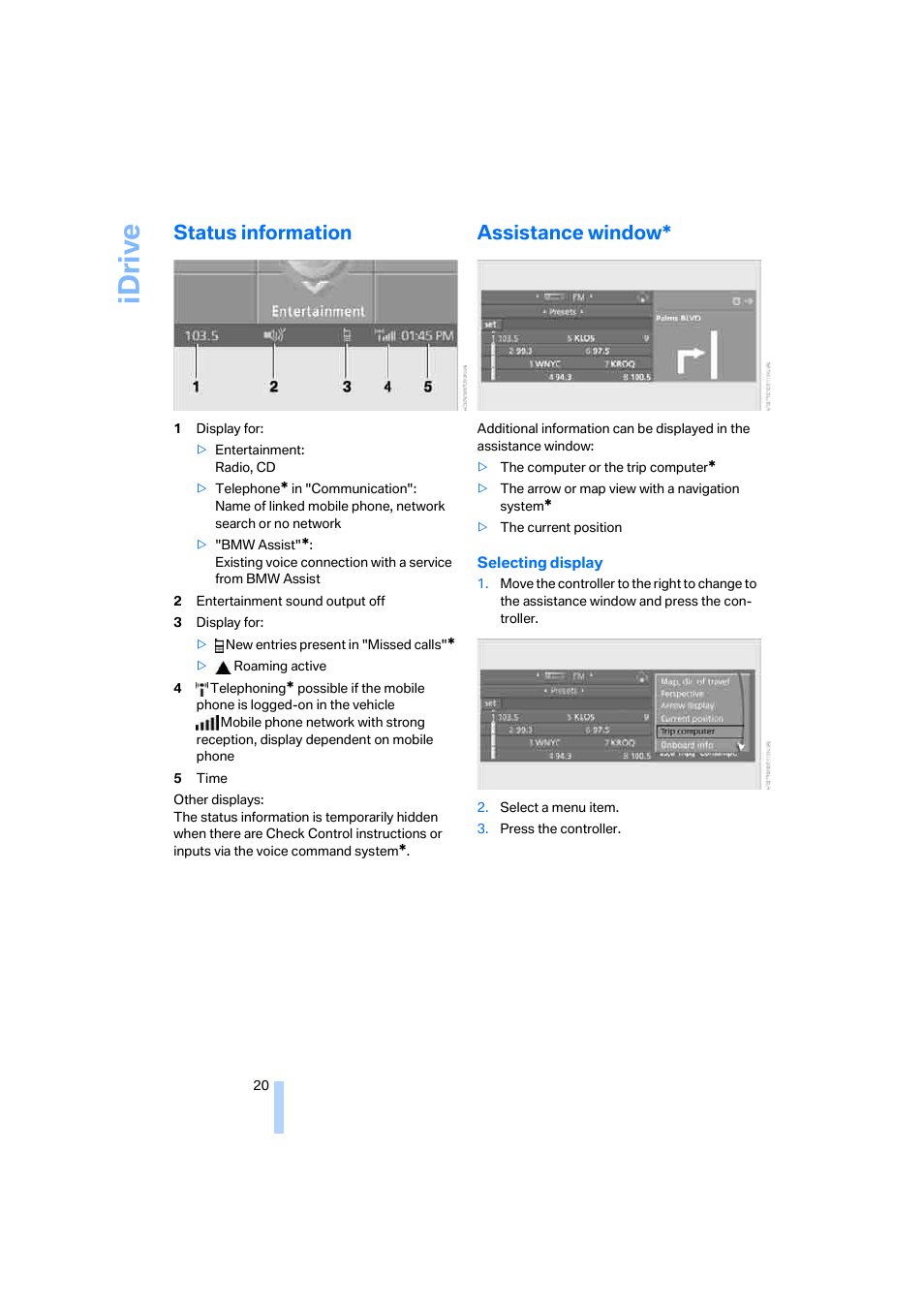 Status information, Assistance window, Idriv e | BMW 525xi Sedan 2006 User Manual | Page 22 / 259