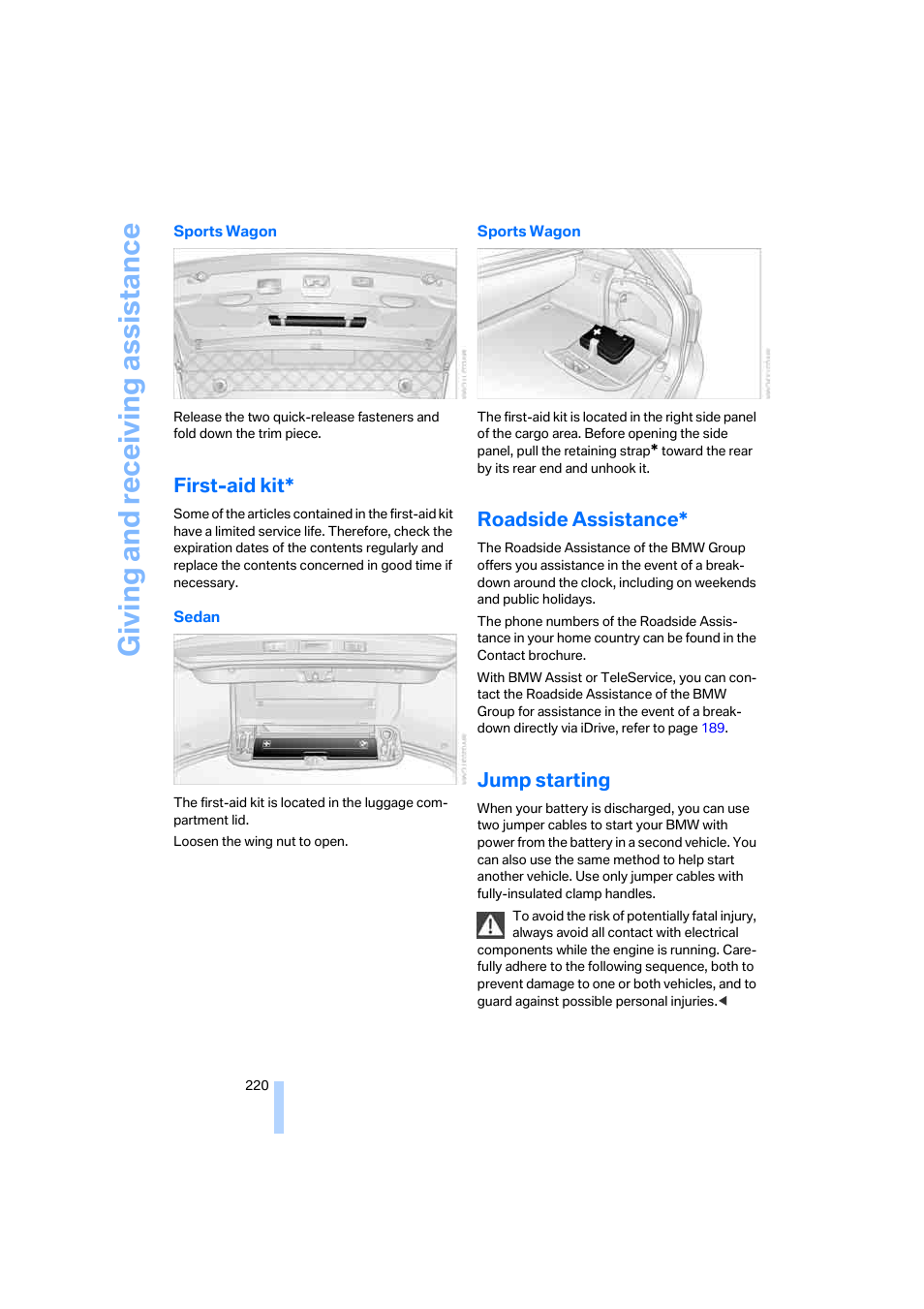 First-aid kit, Roadside assistance, Jump starting | Giving and receiv ing as sistance | BMW 525xi Sedan 2006 User Manual | Page 222 / 259