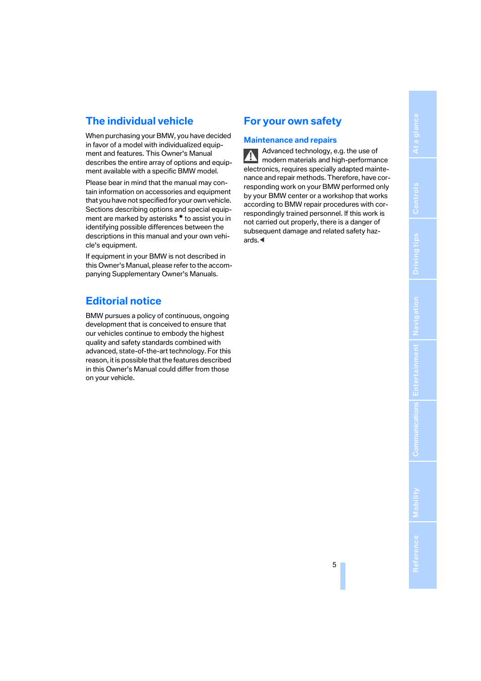 The individual vehicle, Editorial notice, For your own safety | BMW 525xi Sedan 2006 User Manual | Page 7 / 259