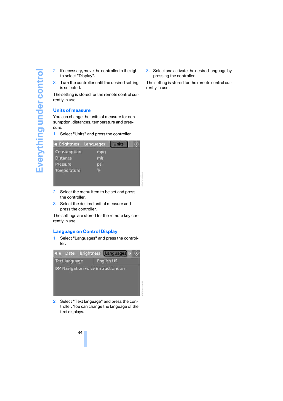 Eve ryth ing un de r co nt rol | BMW 525xi Sedan 2006 User Manual | Page 86 / 259