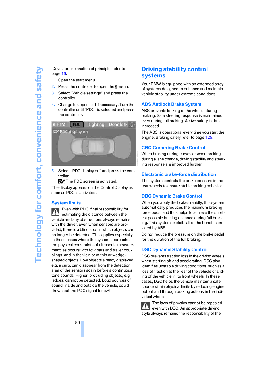 Driving stability control systems | BMW 525xi Sedan 2006 User Manual | Page 88 / 259