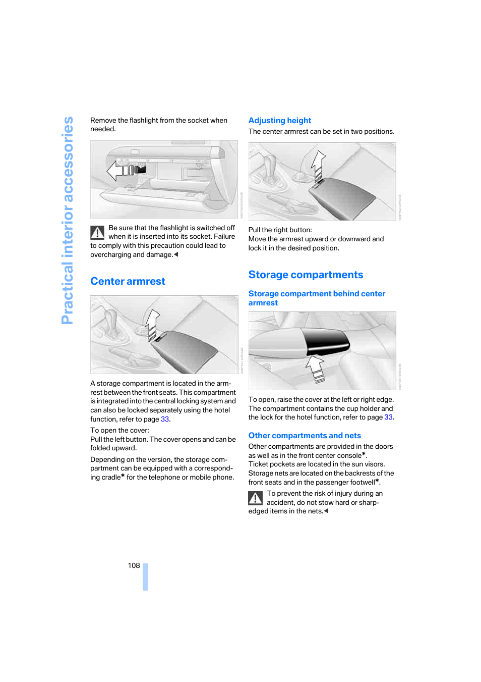 Center armrest, Storage compartments, Practical interi or acc ess orie s | BMW 650i Coupe 2006 User Manual | Page 109 / 236