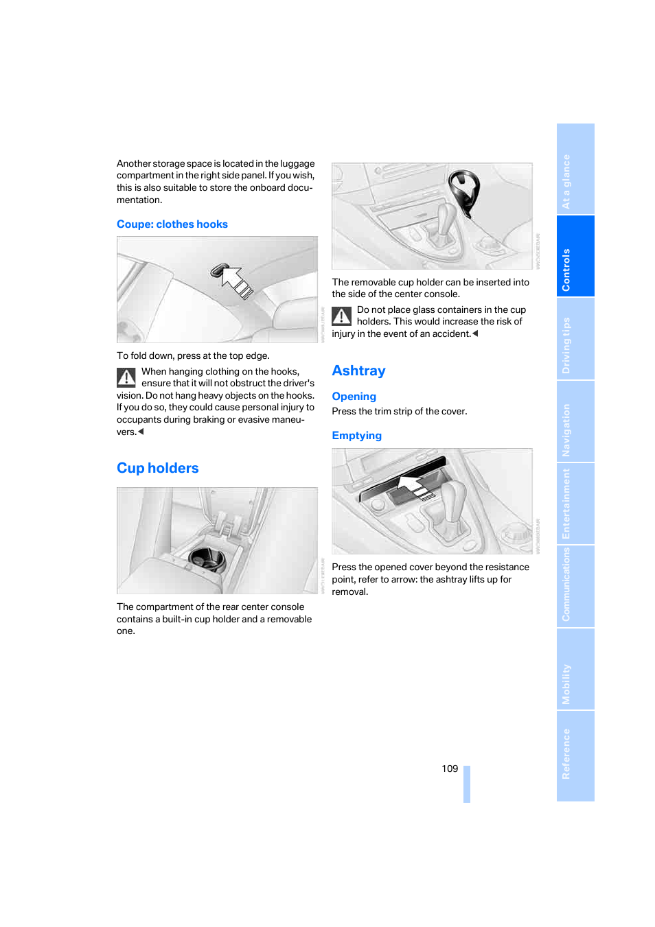 Cup holders, Ashtray | BMW 650i Coupe 2006 User Manual | Page 110 / 236