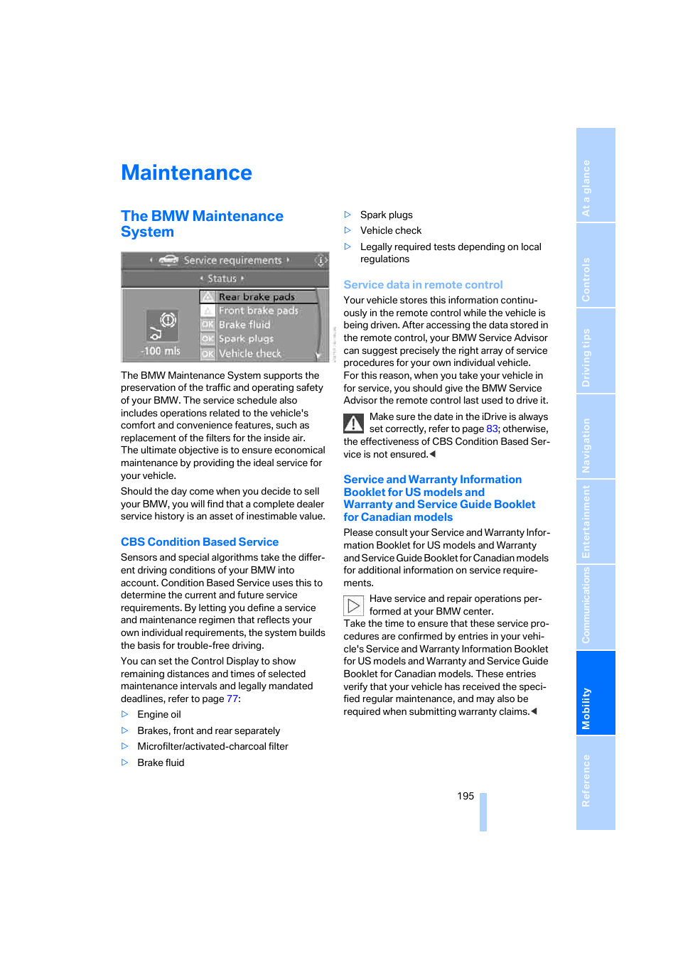 Maintenance, The bmw maintenance system, Service data in remote control | BMW 650i Coupe 2006 User Manual | Page 196 / 236