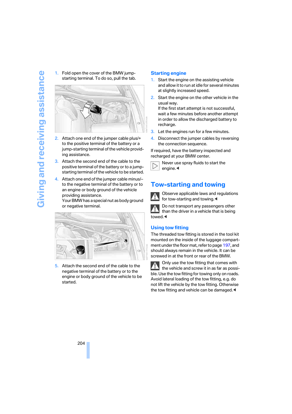 Tow-starting and towing, Giving and receiv ing as sistance | BMW 650i Coupe 2006 User Manual | Page 205 / 236