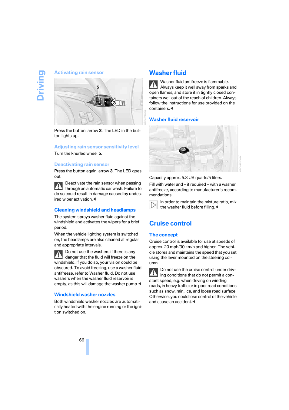 Washer fluid, Cruise control, Driving | BMW 650i Coupe 2006 User Manual | Page 67 / 236