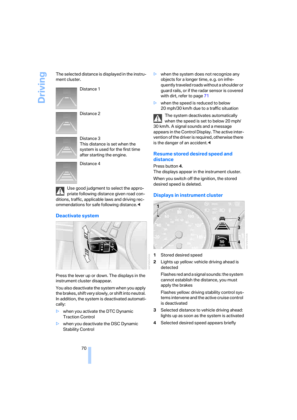 Driving | BMW 650i Coupe 2006 User Manual | Page 71 / 236