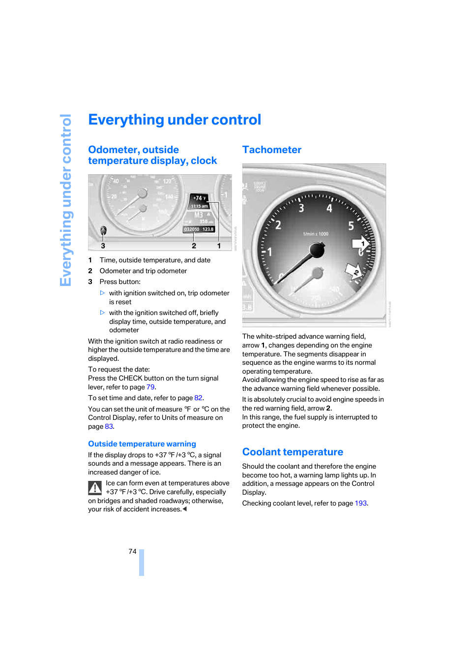 Everything under control, Odometer, outside temperature display, clock, Tachometer | Coolant temperature, Eve ryth ing un de r co nt rol | BMW 650i Coupe 2006 User Manual | Page 75 / 236