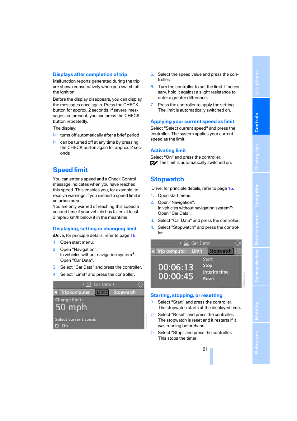 Speed limit, Stopwatch | BMW 650i Coupe 2006 User Manual | Page 82 / 236