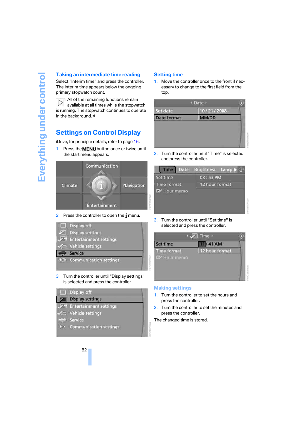 Settings on control display, Set- tings on control display, setting time, Eve ryth ing un de r co nt rol | BMW 650i Coupe 2006 User Manual | Page 83 / 236