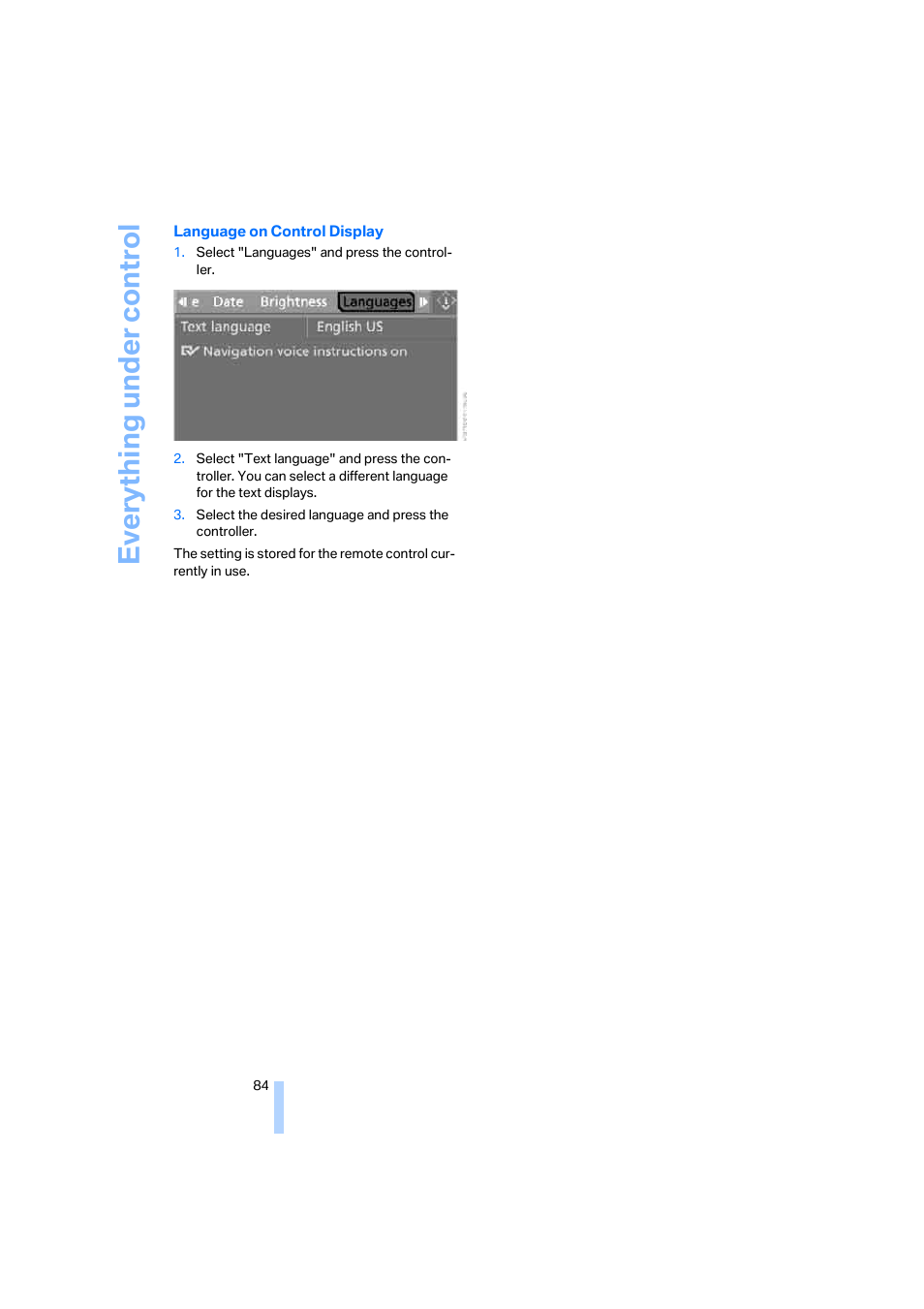 Eve ryth ing un de r co nt rol | BMW 650i Coupe 2006 User Manual | Page 85 / 236