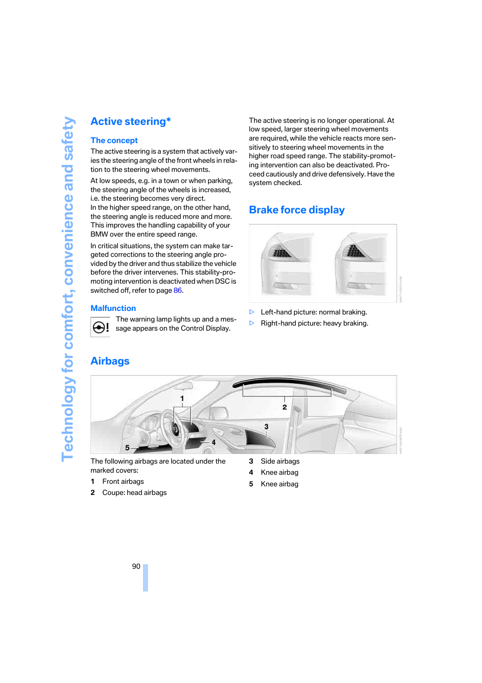 Active steering, Brake force display, Airbags | BMW 650i Coupe 2006 User Manual | Page 91 / 236