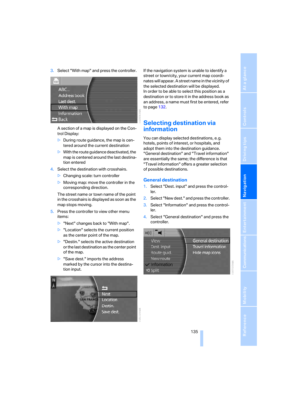 Selecting destination via information | BMW 750i Sedan 2006 User Manual | Page 137 / 247